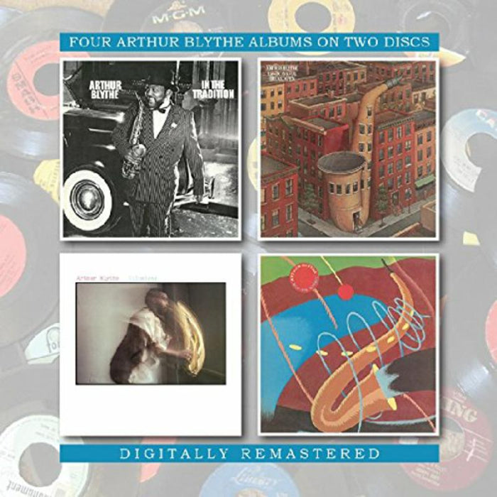 Arthur Blythe: In The Tradition/Lennox Avenue Breakdown/Illusions/Blythe Spirit