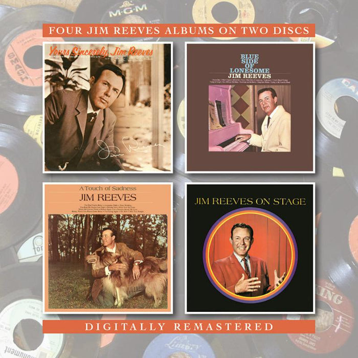 Jim Reeves: Yours Sincerely, Jim Reeves/Blue Side Of Lonesome/A Touch Of Sadness/On Stage