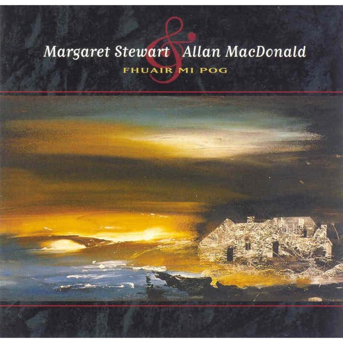 Margaret Stewart & Allan McDonald: Fhuair Mi Pog