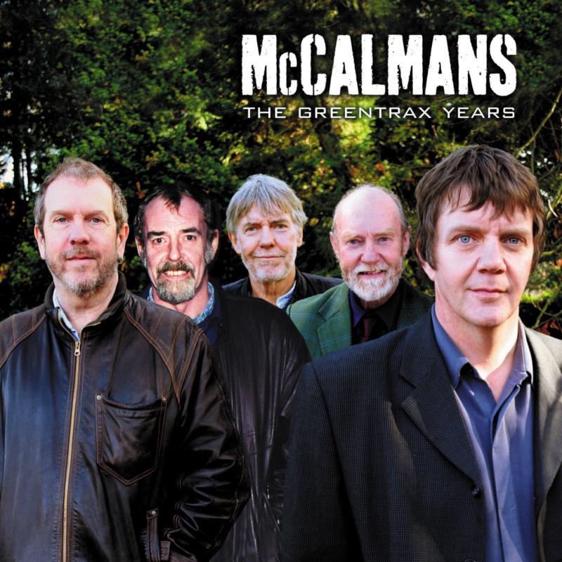 The McCalmans: The Greentrax Years