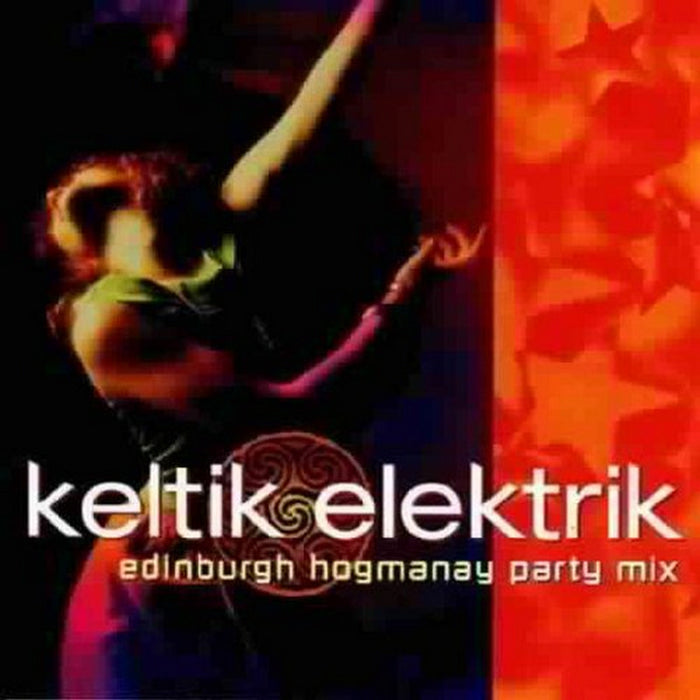 Keltik Elektrik: Edinburgh Hogmanay Party