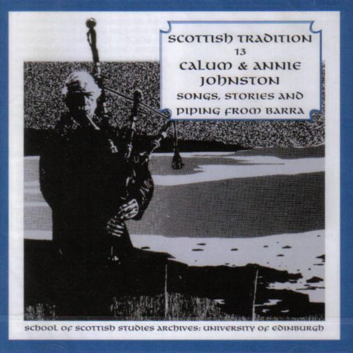 Calum & Annie Johnston: Song Stories And Piping From Barra