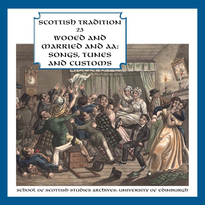 Various Artists: Wooed and Married An AA: Songs, Tunes And Customs