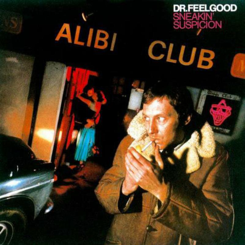 Dr. Feelgood: Sneakin Suspicion