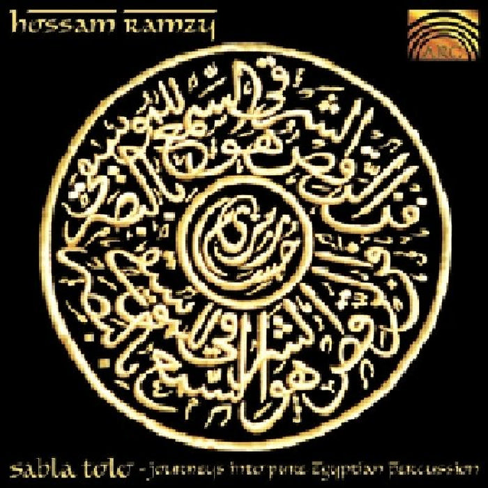 Hossam Ramzy: Sabla Tolo: Journeys into Pure Egyptian Percussion