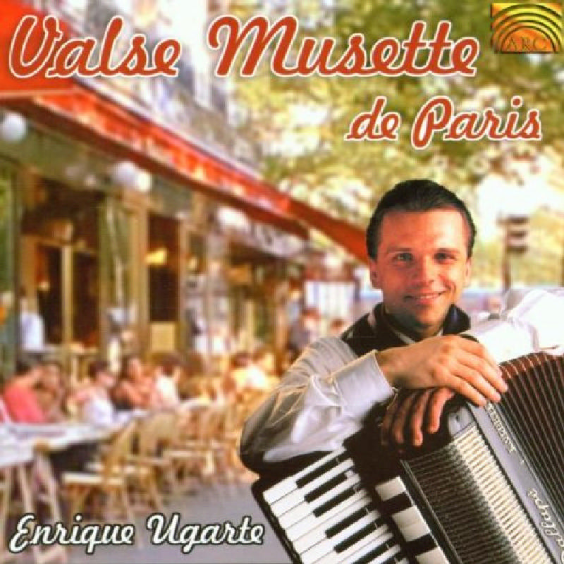 Enrique Ugarte: Valse Musette De Paris