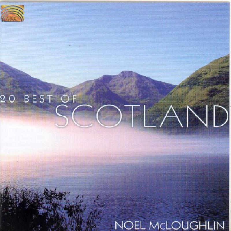 Noel McLoughlin: 20 Best Of Scotland