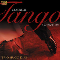Hugo Diaz: Classical Tango Argentino