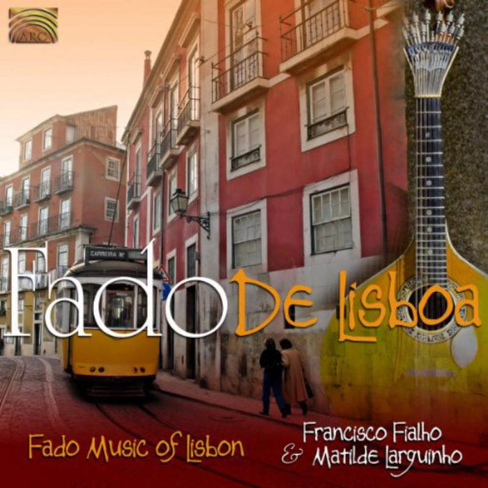 Francisco Fialho: Fado De Lisboa