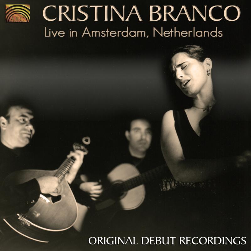 Cristina Branco: Cristina Branco Live In Amsterdam