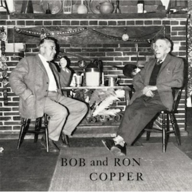 Bob & Ron Copper: Traditional Songs From Rottingdean