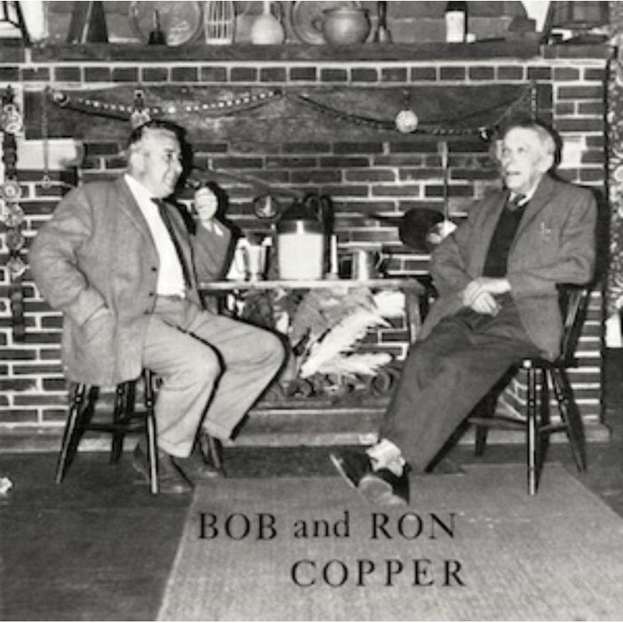 Bob & Ron Copper: Traditional Songs From Rottingdean