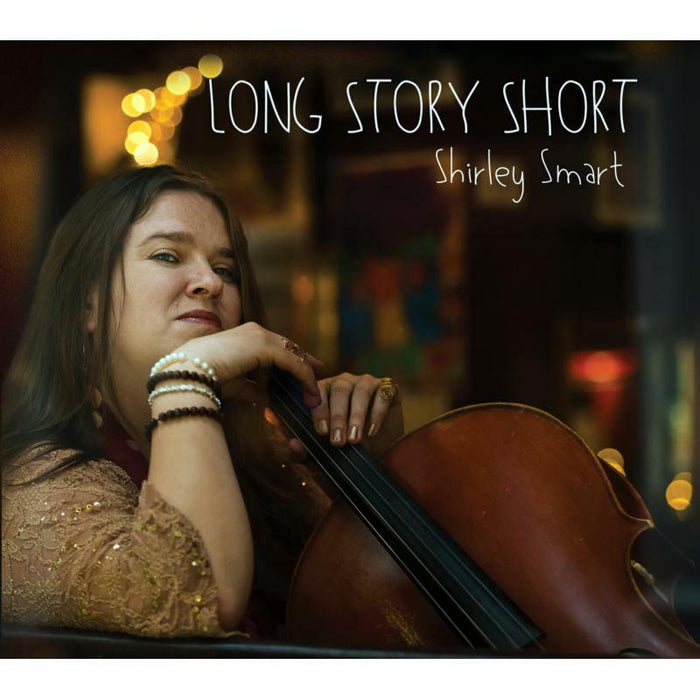 Shirley Smart: Long Story Short