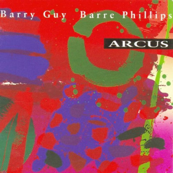Barry Guy & Barre Phillips: Arcus