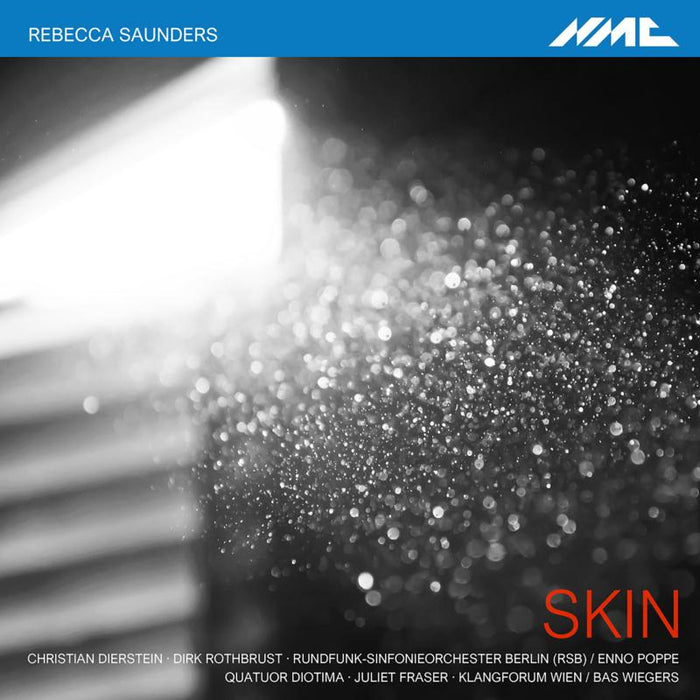 Christian Dierstein, Dirk Rothbrust, Rundfunk-Sinfonieorchester Berlin: Rebecca Saunders: Skin