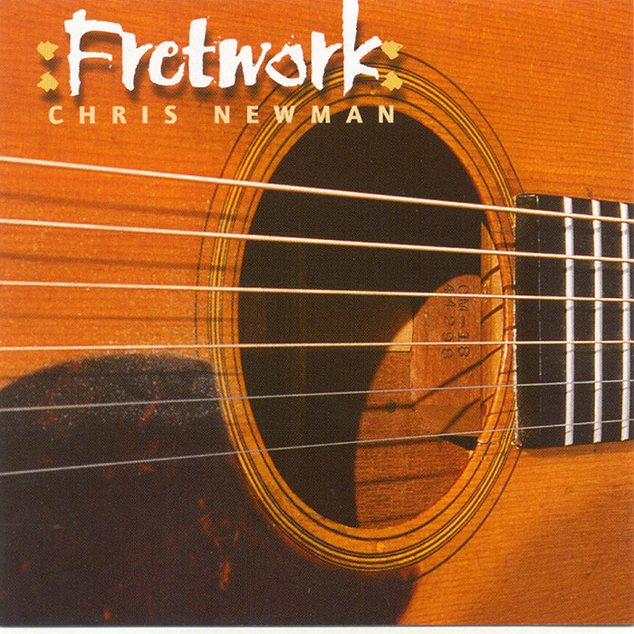 Chris Newman: Fretwork