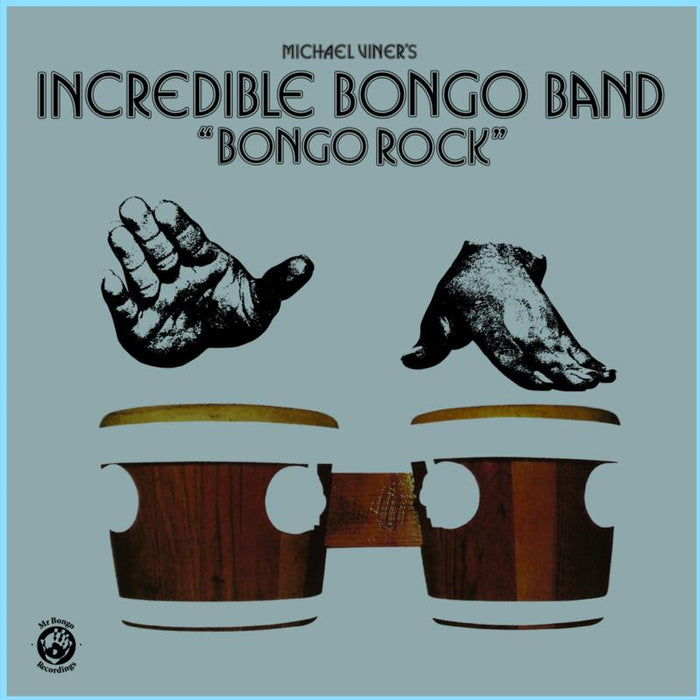 Incredible Bongo Band: Bongo Rock