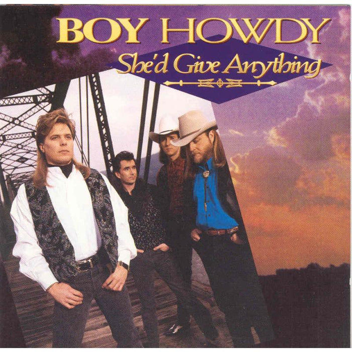 Boy Howdy: She'd Give Anything