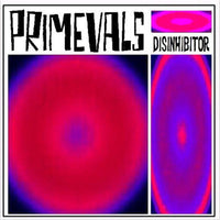 Primevals: Disinhibitor