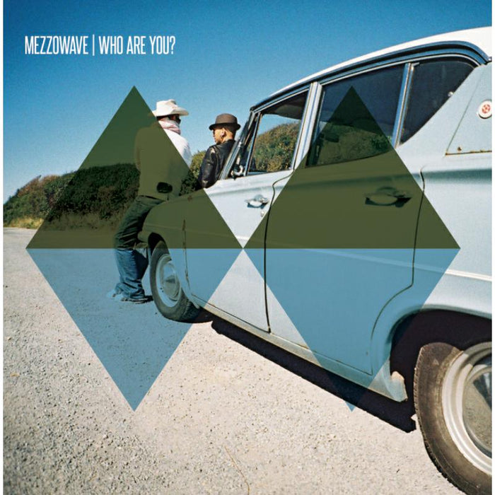 Mezzowave: Who Are You?