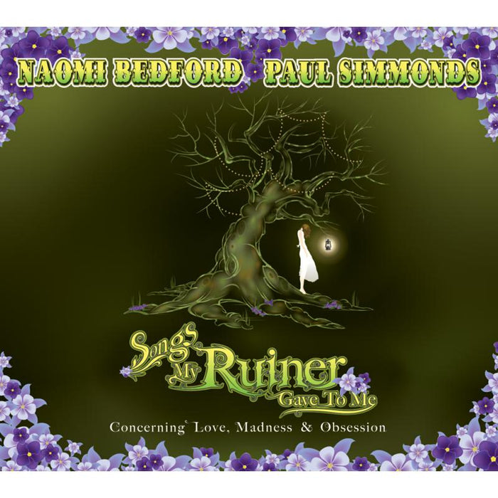 Naomi Bedford & Paul Simmonds: Songs My Ruiner Gave To Me