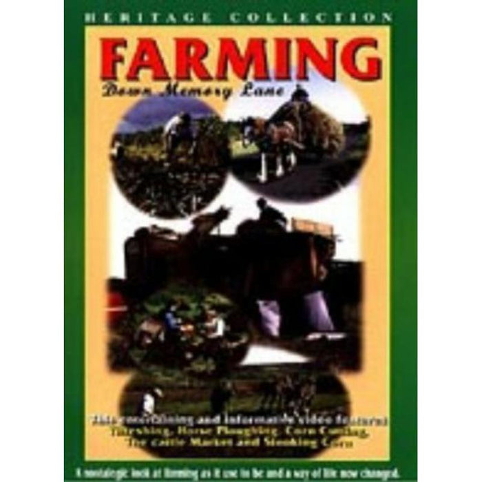 Heritage Collection: Farming Down Memory Lane