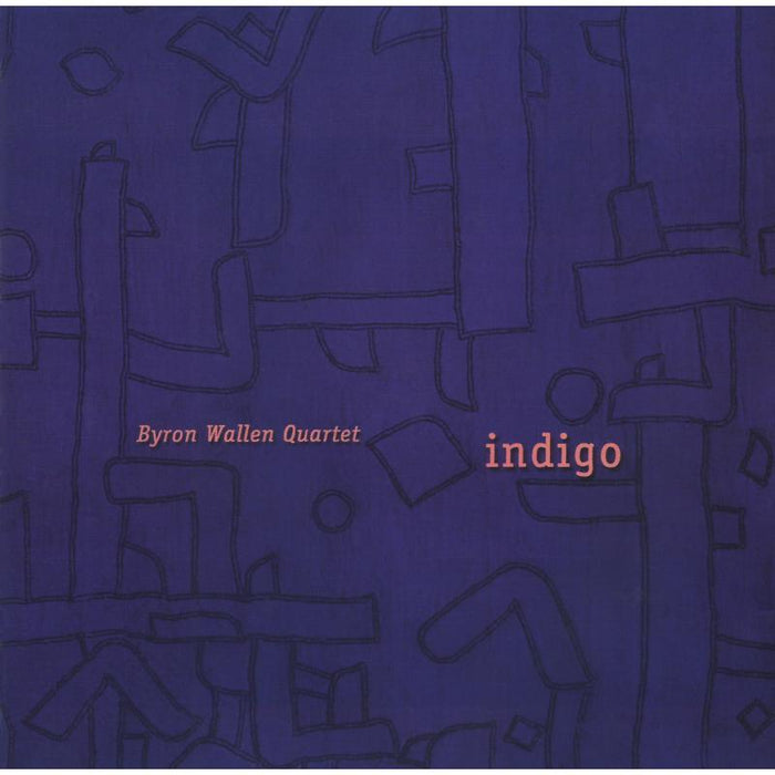 Byron Wallen: Indgo