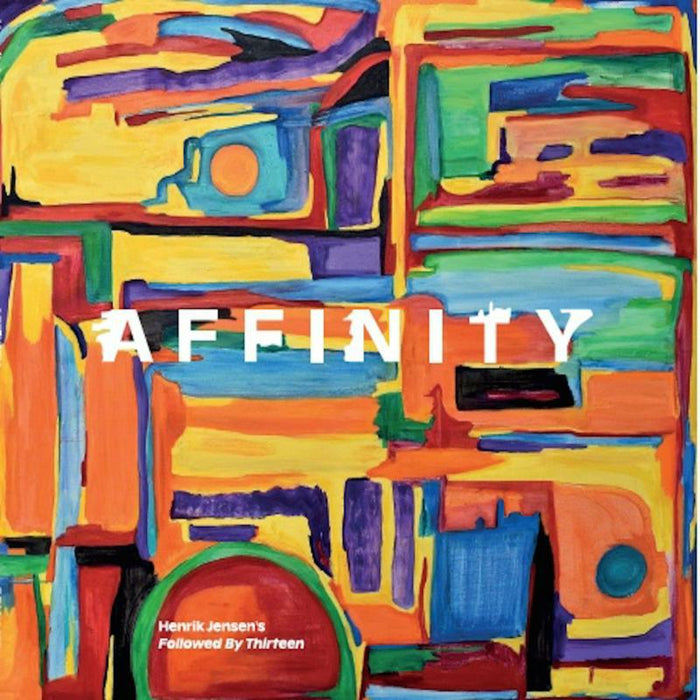 Henrik Jensen's Followed By Thirteen: Affinity (LP)