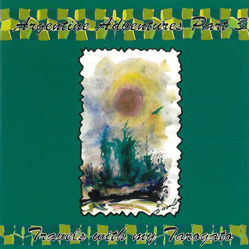 George Haslam: Argentine Adventures Part 3 - Travels with My Tarogato