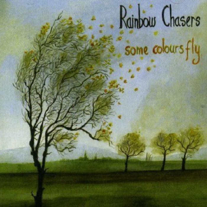 Rainbow Chasers: Some Colours Fly