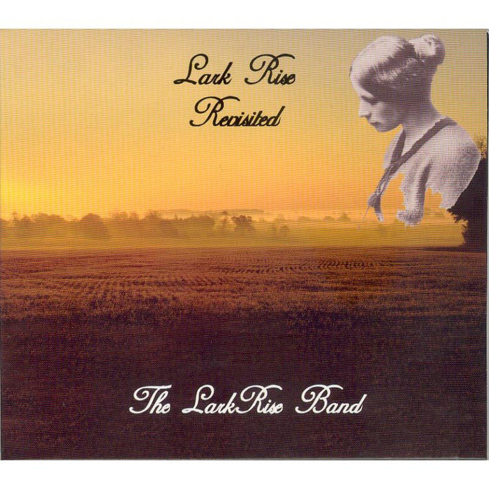 The Lark Rise Band: Lark Rise Revisited