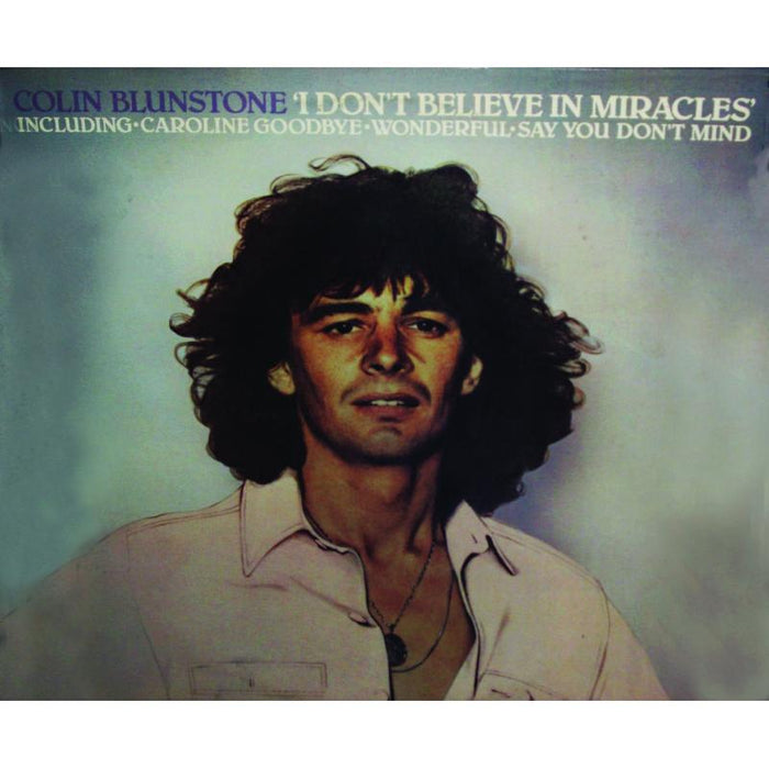 Colin Bluntstone: I Don't Believe In Miracles