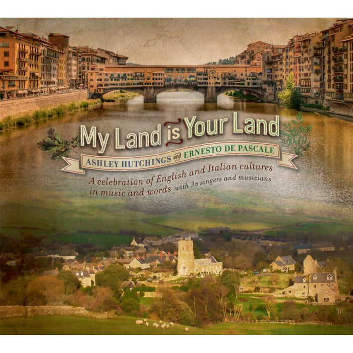 Ashley Hutchings: My Land Is Your Land