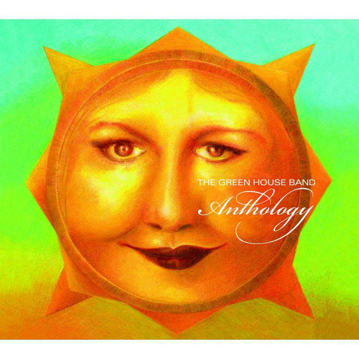 The Greenhouse Band: Anthology