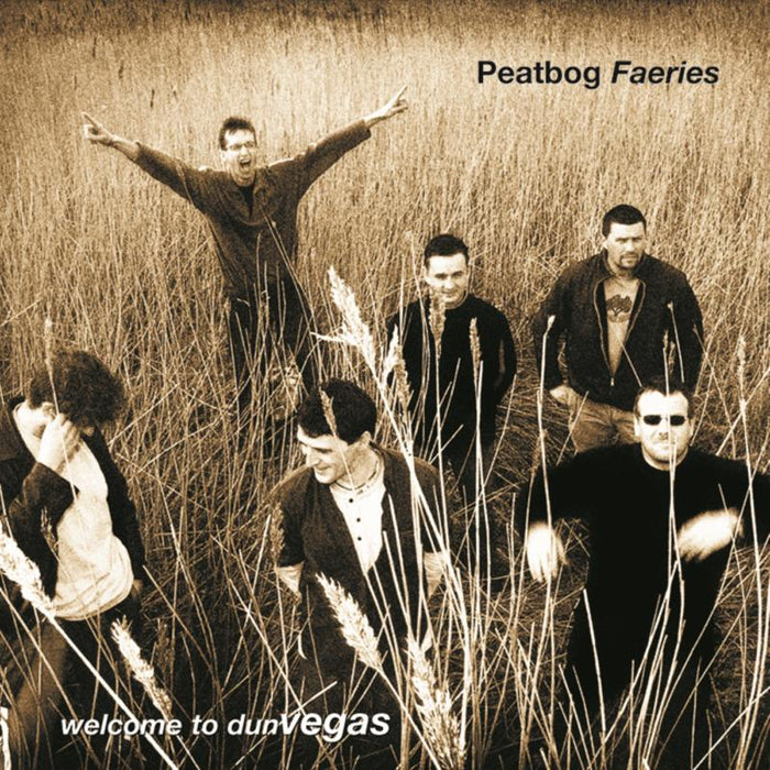 Peatbog Faeries: Welcome to Dun Vegas