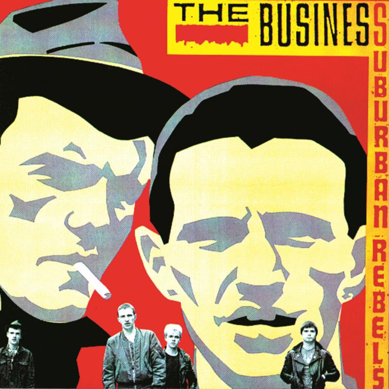 The Business: Suburban Rebels – Proper Music