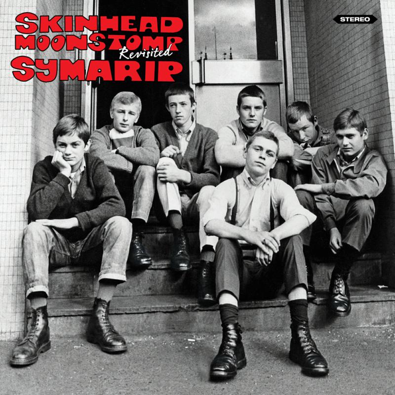 Symarip: Skinhead Moonstomp Revisted – Proper Music