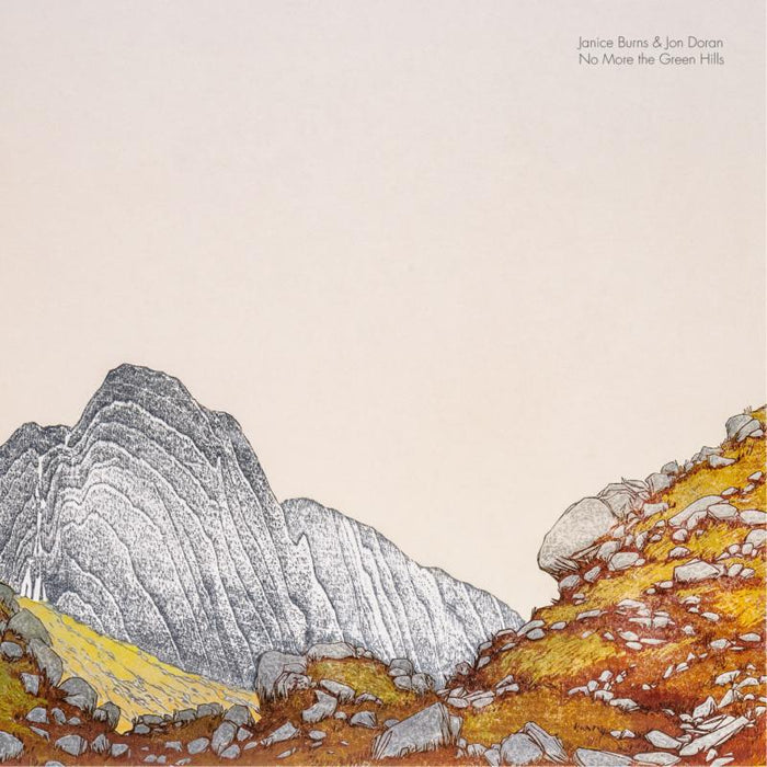 Janice Burns & Jon Doran: No More the Green Hills
