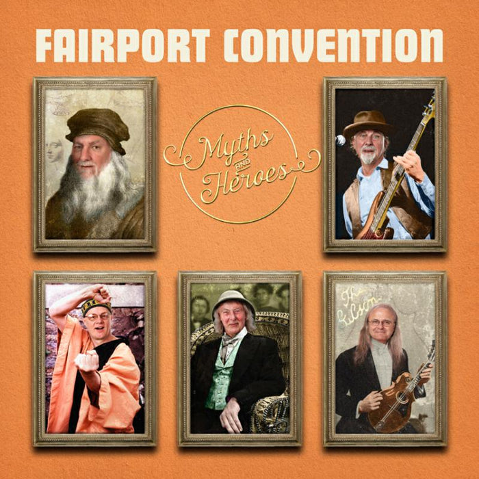 Fairport Convention: Myths And Heroes