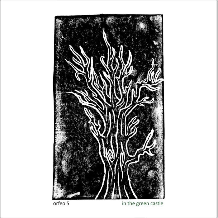 Orfeo 5: In The Green Castle