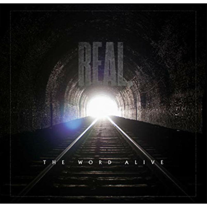 The Word Alive: REAL.