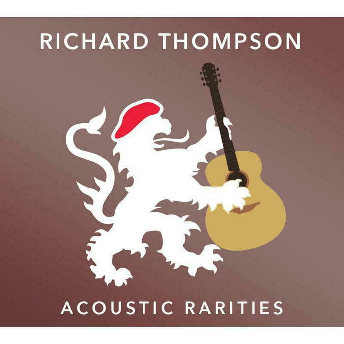 Richard Thompson: Acoustic Rarities
