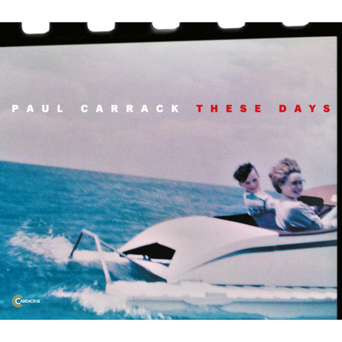 Paul Carrack: These Days