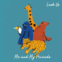 Me And My Friends: Look Up
