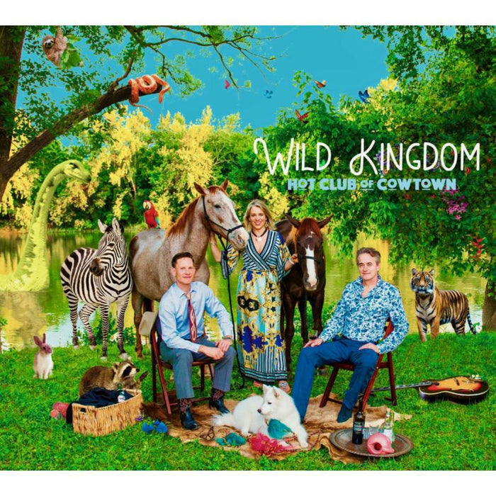 Hot Club Of Cowtown: Wild Kingdom