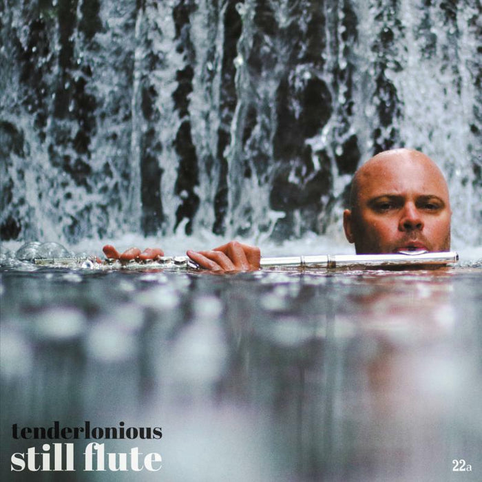 Tenderlonious: Still Flute