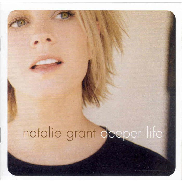 Natalie Grant: Deeper Life