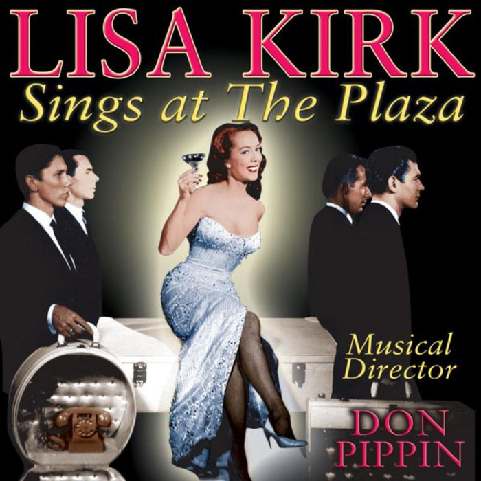 Lisa Kirk: Sings At The Plaza