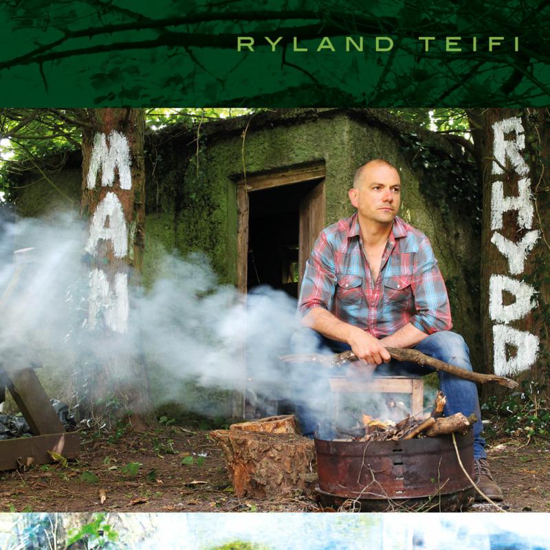 Ryland Teifi: Man Rhydd
