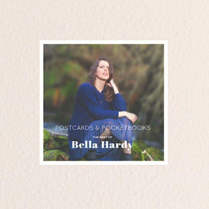 Bella Hardy: Postcards & Pocketbooks: The Best Of Bella Hardy